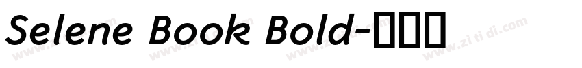 Selene Book Bold字体转换